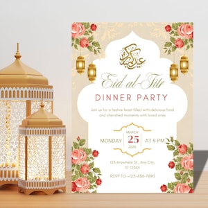 May include: An Eid al-Fitr dinner party invitation with floral accents and gold lanterns. The invitation features the text "Eid al-Fitr Dinner Party" and event details for March 25, 2026, at 5 PM.