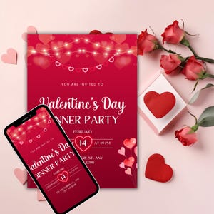 May include: A red and white Valentine's Day dinner party invitation with a string of lights and hearts. The invitation says "You are invited to Valentine's Day Dinner Party" and includes the date and time of the party. The invitation is displayed on a smartphone.