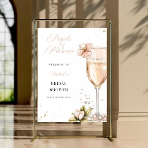 Pearls And Prosecco Bridal Shower Welcome Sign, Petals & Prosecco Bridal Shower Sign,Brunch and Bubbly Bridal Shower,Champagne Shower Poster