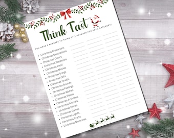 May include: A printable Christmas game sheet with the title "Think Fast" and instructions to list three answers for each category. The categories include Christmas characters, decorations, colors, traditions, food, movies, songs, gifts, smells, sounds, feelings, wishes, places, activities, animals, drinks, games, lights, crafts, and memories.