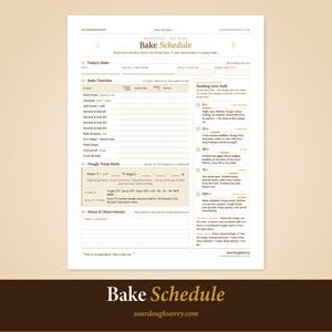 May include: A beige and white Bake Schedule worksheet with the title "Bake Schedule" at the top. The worksheet includes sections for "Today's Bake", "Bake Timeline", "Dough Temp Math", and "Notes & Observations". The website address "sourdoughsavvy.com" is at the bottom.
