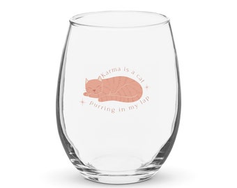 Karma is a Cat Stemless Wine Glass