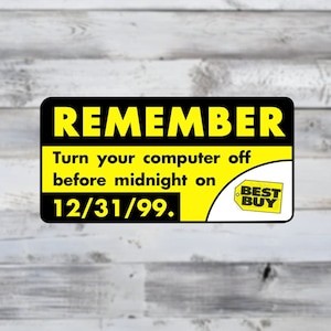 Best Buy Sticker, Y2K Warning Sticker, Meme Sticker, Funny