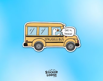 Struggle Bus Goose Vinyl Sticker - Funny Meme Decal