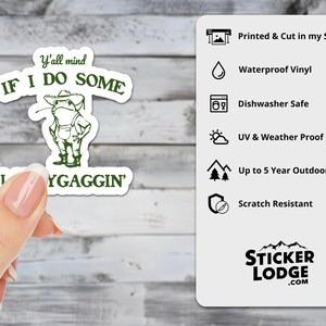 Y'all Mind If I Do Some Lollygagging Vinyl Sticker | Sticker Lodge