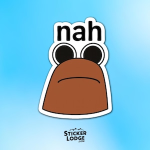 Nah Marcus The Worm Vinyl Sticker - Funny Meme TikTok VRChat Decal