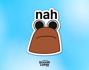 Nah Marcus The Worm Vinyl Sticker - Funny Meme TikTok VRChat Decal