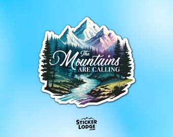 The Mountains are Calling Vinyl Sticker - Scenic Wilderness Landscape Decal