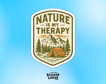 Nature Is My Therapy Vinyl Sticker - Vintage Camping Hiking Decal