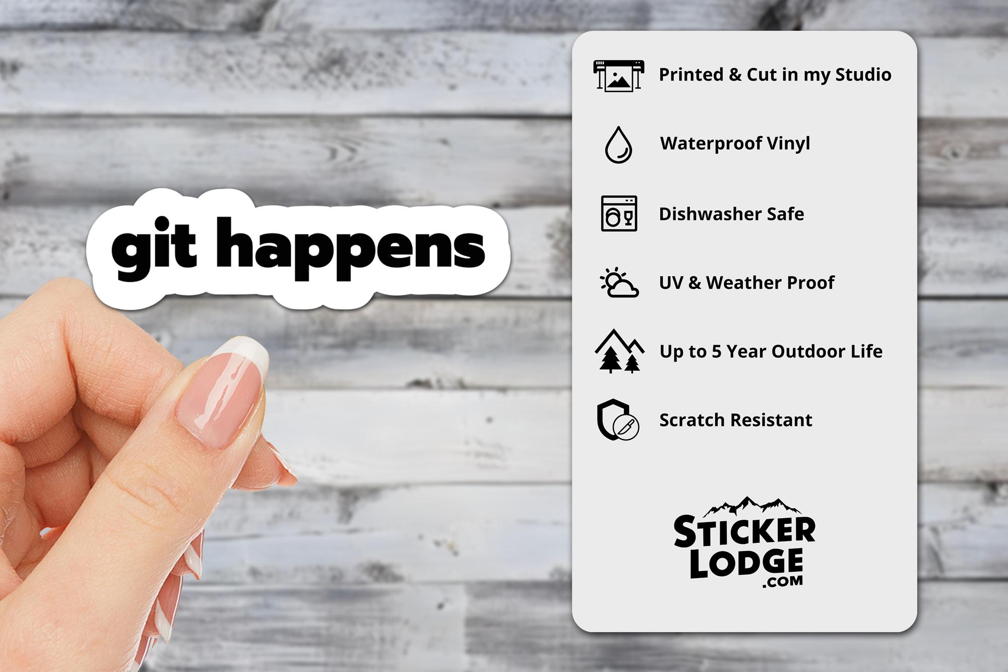 Git Happens Vinyl Sticker - Funny Developer Decal - Etsy