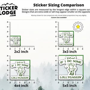 Y'all Mind If I Do Some Lollygagging Vinyl Sticker | Sticker Lodge