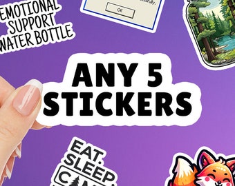 Any 5 Vinyl Stickers - Create Your Own Sticker Pack Bundle