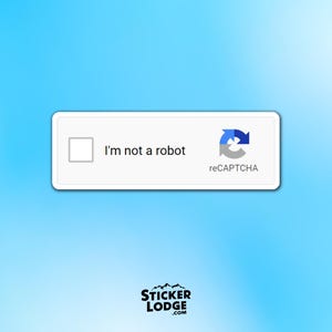 I'm Not a Robot Vinyl Sticker - Sarcastic Cyber Tech Decal