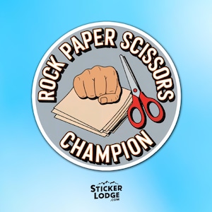 Rock Paper Scissors Champion Vinyl Sticker – Competition Winner Decal