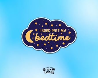 I Read Past My Bedtime Vinyl Sticker - Booktok Kindle Sticker