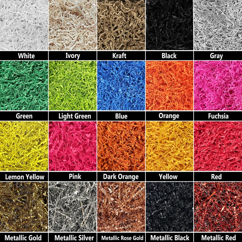 May include: A collection of 15 different colors of shredded paper, including white, ivory, kraft, black, gray, green, light green, blue, orange, fuchsia, lemon yellow, pink, dark orange, yellow, and red. There are also 5 metallic colors: gold, silver, rose gold, black, and red.
