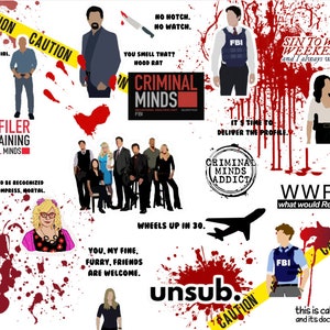 Könnte beinhalten: Ein weißer Hintergrund mit roten Farbspritzern und gelbem Vorsichtsband. Das Bild zeigt verschiedene Figuren und Texte aus der Fernsehserie Criminal Minds. Der Text beinhaltet "Criminal Minds", "Profiler in Training", "Sin to Win Weekend", "WWRD", "Unsub", "Wheels Up in 30", "You, my fine, furry, friends are welcome", "No Hotch. No Watch", "You smell that? Hood Rat", "Speak and be recognized by your empress, mortal", "It's time to deliver the profile", "This is calm. And it's doctor", and "What would Reid do?"