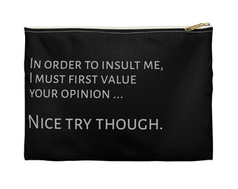 Small bag - Small Pouch - Purse - Make up Bag - Trendy - Funny Quote - Gift for Friend