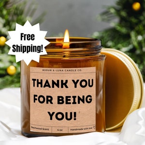 Thank You For Being You Candle, Gifts for Her, Thank You Gift