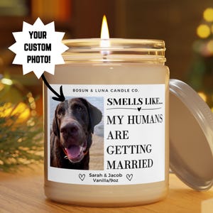 Personalized Pet Photo Engagement Candle: Soy Wax Dog Parent Gift image 1