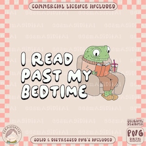 I Read Past My Bedtime png, Bookish Decor, Digital Download, Coffee and Books, Teacher Appreciation Gift for Reading Teacher, Literary Art