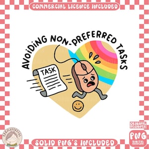 Avoiding Non-Preferred Tasks PNG, Neurodivergent Sticker Design, ADHD Executive Function Digital Download