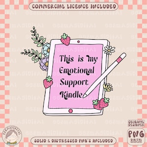 Dit is mijn emotionele steun Kindle Book Lover Png Bookish Babe Reading Png Book Tok E-Reader Bookworm Audiobook Book Club TBR Sublimatie