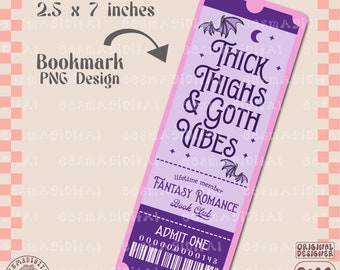 Thick thighs and goth vibes bookmark design, fantasy romance book club bookmark design, PNG File, Bookish Printable Bookmark Design
