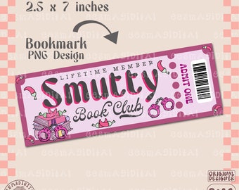 Lebenslanges Mitglied Smutty Book Club Lesezeichen Design, geben eine PNG-Datei, lustige trendige Smut Reader Bookish Lesezeichen Design für kommerzielle Nutzung