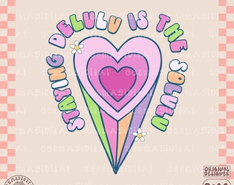 Staying Delulu Is The Solulu PNG File, Cute Trendy Fun Manifesting Design for Shirts, Stickers, Cups, Keychains, Tote Bags etc. - commercial