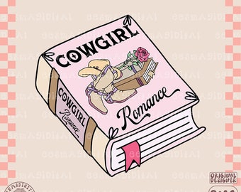 Cowgirl Romance PNG, Western Romance Reader livre Tropes livresques Girlie Fictional Book Boyfriend Smut Reader Amoureux des livres Club de lecture BookTok tbr