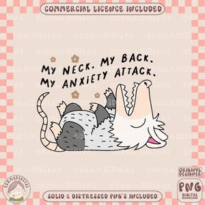 My Neck My Back My Anxiety Attack PNG, Anxious Girly Png, Funny Mental Health Png, Trendy PNG,  Popular PNG, Anxiety Sticker Design Png