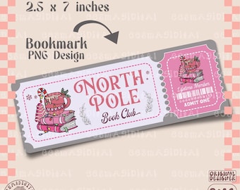 May include: A pink and white bookmark design with the text "North Pole Book Club." The bookmark features illustrations of a mug, books, and candy canes. It measures 2.5 x 7 inches.
