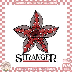 Könnte beinhalten: Eine digitale Illustration einer Demogorgon-Blume aus der Serie "Stranger Things". Das Bild zeigt ein rot-graues blütenartiges Wesen mit scharfen Zähnen und dem Wort "STRANGER" in schwarzer Schrift darunter. Das Design enthält den Text "COMMERCIAL LICENCE INCLUDED".