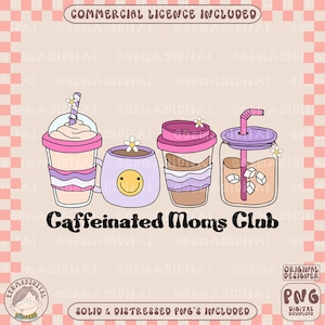 Caffeinated mom&#39;s club PNG, funny coffee quote png, Cute trendy popular coffee png design, Groovy Libbey Glass Cup Label Design for Commerci