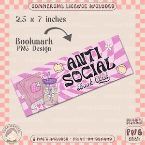 Anti Social Book Club Bookmark Design, png file Cute Creative Bookish Printable Bookmark Design for Commercial Use
