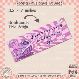 If You See Me Reading Please Do Not Bother Me TYSM bookmark design, PNG File, Cute Creative Bookish Bookmark Printable Design Commercial Use