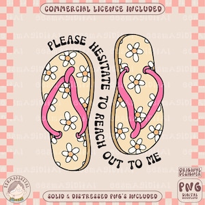 Please hesitate to reach out to me PNG, Funny Quote Trendy, Mental Health png, Funny Sticker Design, T-Shirt Design, Sublimation Design