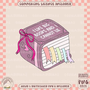 I like Big books and i cannot lie png, Bookish png, Bookish clipart, Designs for Stickers, Bookmarks, Shirts, Mugs & Keychains, Artsy Design