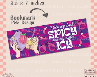 Ich mag mein Buch scharf und meinen Kaffee eisig Lesezeichen Design, PNG Datei, Fun Trendy Smut Reader Bookish Lesezeichen Design für kommerzielle Nutzung