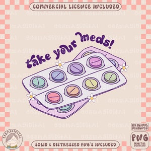 Take Your Meds PNG、Mental Health Matters png、セロトニン、抗うつ薬、ステッカー、T シャツ、モーテルのキーホルダーなどの昇華デザイン。