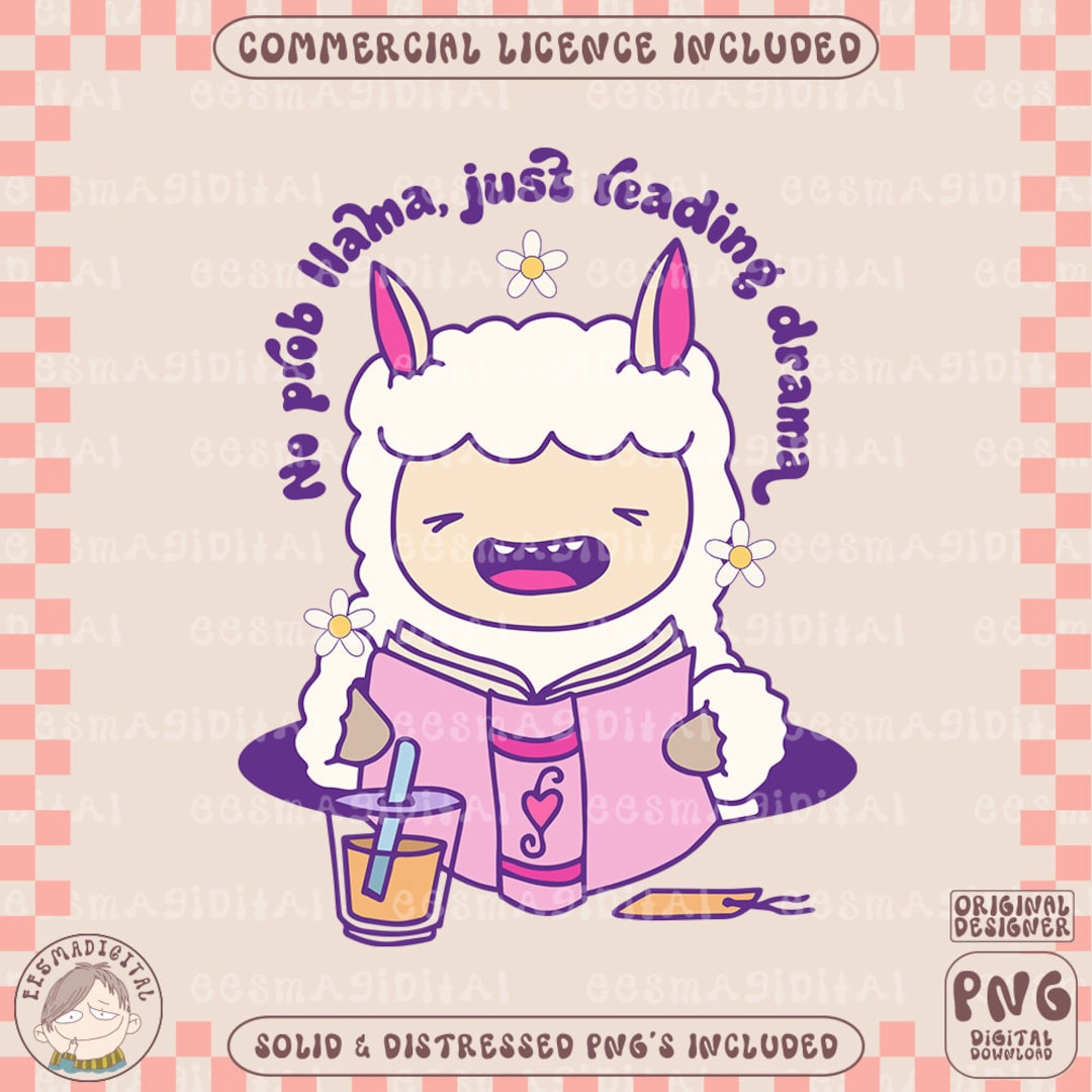 No Prob Llama Just Reading Drama PNG File, Cute Trendy Funny Bookish ...
