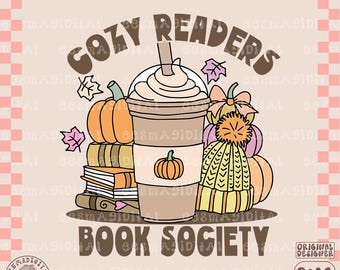 Cozy Readers Book Society PNG, Autumn Fall Cozy Bookish png, Digital download for t-shirt, mug, stickers and more, commercial use