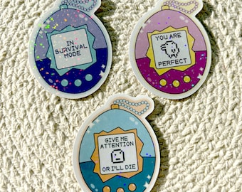 90s Tamagotchi Holographic Sticker, Nostalgic Vinyl Sticker, Glossy Waterproof, Holo Sticker, You are perfect, In survival mode, Kuchipatchi
