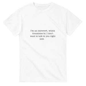 Funny Introvert T-Shirt - I&#39;m an Introvert, Casual Unisex Tee - Perfect Gift for Shy Souls