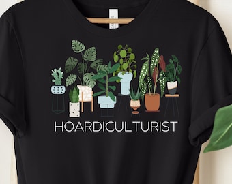 Shirt plant Hoarder, shirt tuinbouw, grappig plantenshirt, shirt plantenliefhebber, cadeau kamerplantliefhebber, kamerplant, shirt zeldzame plant, shirt zeldzame plant