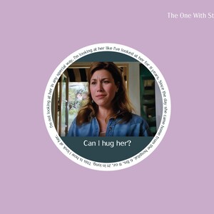 Circle sticker of Chessy realizing Hallie is Annie with quote about how she's looked at her for 11 years - scene from The Parent Trap