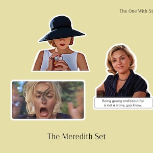 Three sticker collage of Meredith Blake from The Parent Trap featuring: 1) lizard scene on hike, 2) Meredith in black hat and white dress, 3) Meredith saying being young and beautiful is not a crime you know.