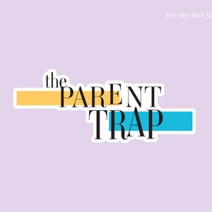 Movie title text that read The Parent Trap with yellow and blue rectangle behind black font