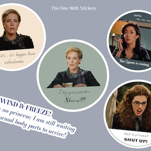 The Princess Diaries Sticker Collection - Shut Up!, The Queen is Coming...